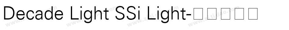 Decade Light SSi Light字体转换